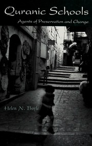 Quranic Schools Agents Of Preservation And Change Boyle Helen N