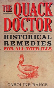 The Quack Doctor Historical Remedies For All Your Ills Rance