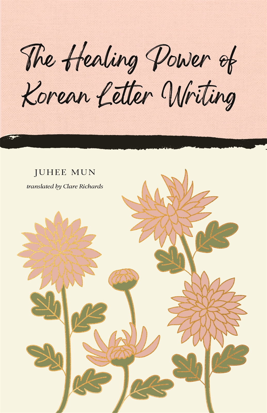 The Healing Power Of Korean Letter Writing Juhee Mun