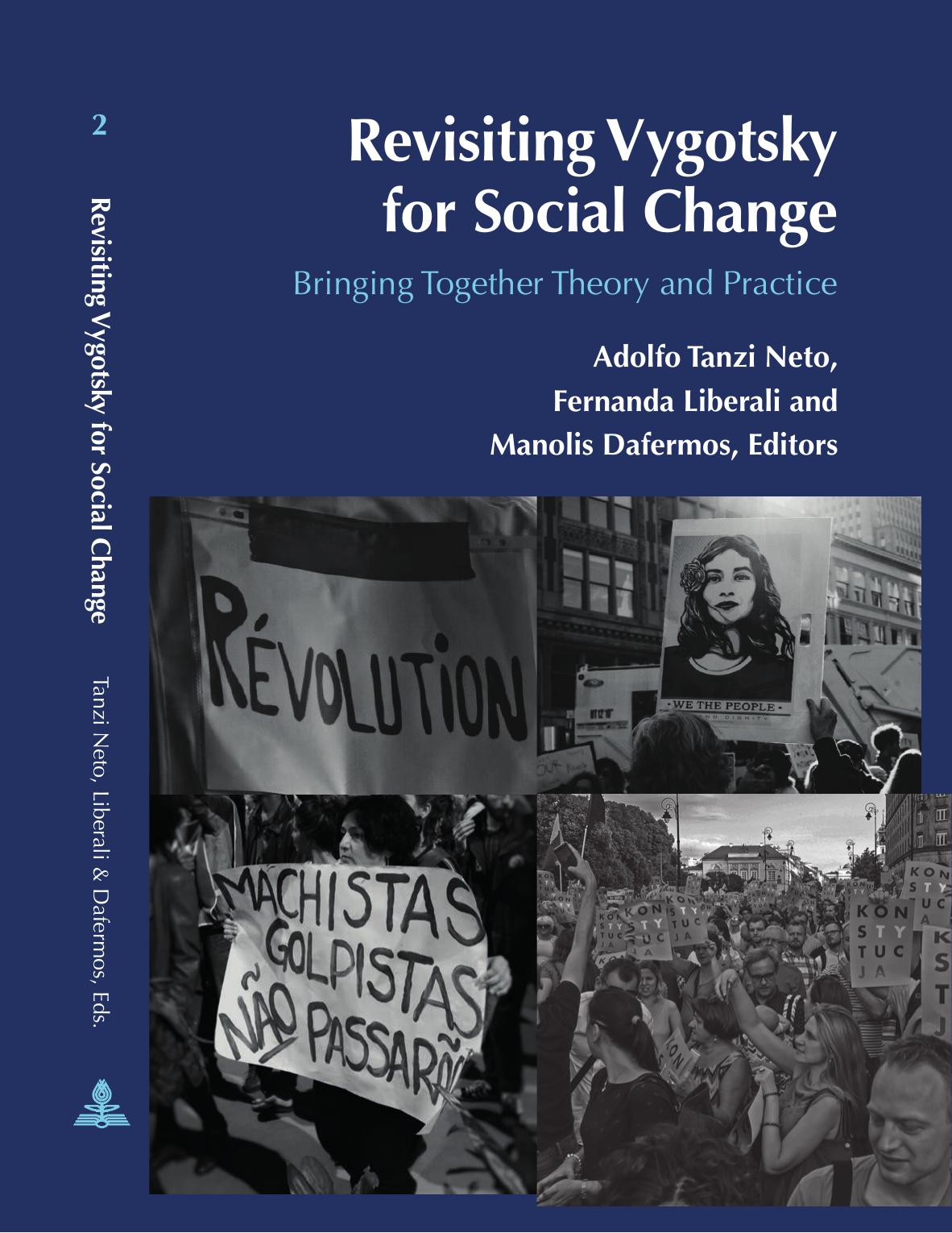 Revisiting Vygotsky For Social Change Bringing Together Theory And Practice Adolfo Tanzi Neto
