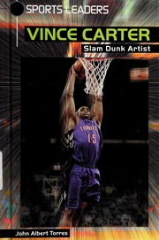 Vince Carter Slam Dunk Artist None Torres John Albert None
