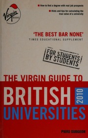 The Virgin 2010 Guide To British Universities Dudgeon Piers