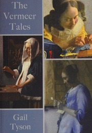 The Vermeer Tales Gail Tyson