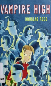 Vampire High Rees Douglas