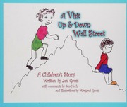A Visit Up Down Wall Street A Childrens Story Harry And Stephanie Series Volume 1 1st Edition Unknown
