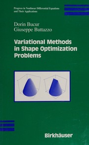 Variational Methods In Shape Optimization Problems Bucur Dorin