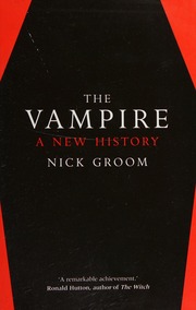 The Vampire A New History Groom Nick 1966 Author