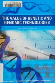 Value Of Genetic And Genomic Technologies Workshop Summary Wizemann