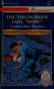The Virgin Bride Said Wow Thacker Cathy Gillen