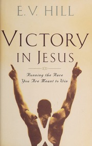 Victory In Jesus Running The Race You Are Meant To Win None Harcom Edition Hill