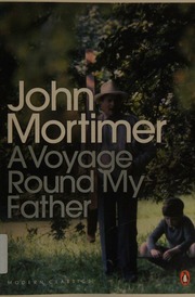 A Voyage Round My Father Mortimer John 19232009