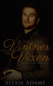 The Vintner And The Vixen Adams Alexia Author