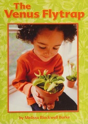 Venus Flytrap Independent Book Challenge Level 1 Chapter 1 Houghton Mifflin Science California Science