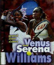 Venus And Serena Williams Grand Slam Sisters Morgan Terri