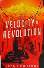 The Velocity Of Revolution Maresca Marshall Ryan Author