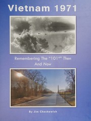 Vietnam 1971 Remembering The 101st Then And Now Cheskawich James Michael