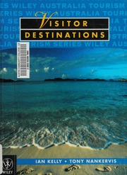 Visitor Destinations Kelly Ian 1934 Nankervis Tony