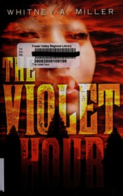 The Violet Hour None First Edition Miller Whitney A 1978