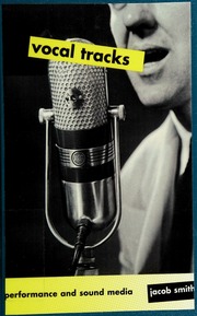 Vocal Tracks Performance And Sound Media Smith Jacob 1970