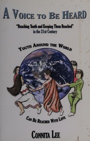 A Voice To Be Heard Reaching Youth And Keeping Them Reached In The 21st Century Lee