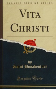 Vita Christi Saint Bonabenture