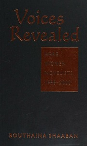 Voices Revealed Arab Women Novelists 18982000 Shaaban Bouthaina