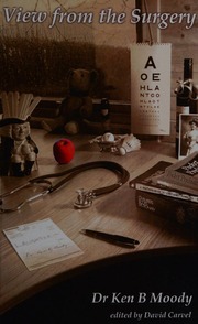 View From The Surgery Moody Ken B Carvel David