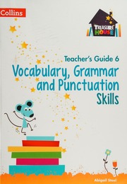 Vocabulary Grammar And Punctuation Skills Teachers Guide 6 Steel