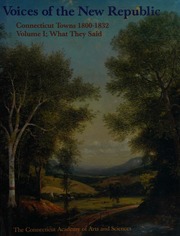 Voices Of The New Republic Connecticut Towns 18001832 Bickford