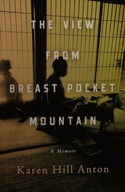 The View From Breast Pocket Mountain Karen Hill Anton