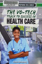 The Votech Track To Success In Health Care First Edition Henneberg