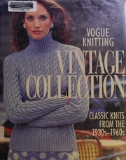 Vogue Knitting Vintage Collection Classic Knit Patterns From The 1930s1960s Malcolm