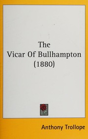 The Vicar Of Bullhampton Trollope Anthony 18151882