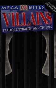 Villains Traitors Tricksters And Tyrants Platt Richard Fowke