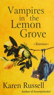 Vampires In The Lemon Grove Stories Large Print Edition Russell
