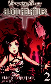 Vampire Kisses Blood Relatives Schreiber Ellen Hamby Priscilla