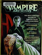 The Vampire Archives The Most Complete Volume Of Vampire Tales Ever Published Printing 1 Penzler