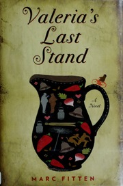 Valerias Last Stand A Novel 1st Us Ed Fitten Marc 1974