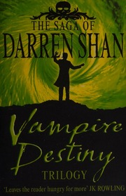 Vampire Destiny Trilogy Shan Darren Shan Darren Lake Of Souls Shan