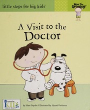 A Visit To The Doctor Gaydos Nora Gutierrez Akemi Illustrator