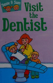 Visit The Dentist Hamilton Judy 1956 Author Everett Mimi Artist