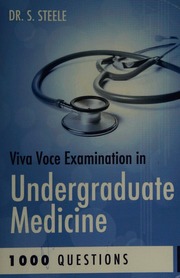 Viva Voce Examination In Undergraduate Medicine 1000 Questions Steele