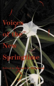 Voices Of The New Springtime The Life And Work Of The Catholic Church In The 21st Century None 1st Ed Fellowship Of Catholic Scholars Convention 25th 2002 Philadelphia