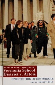 Vernonia School District V Acton Drug Testing In The Schools None Gold