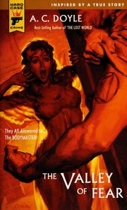 The Valley Of Fear Doyle Arthur Conan 18591930