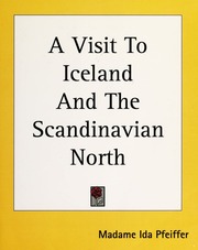 A Visit To Iceland And The Scandinavian North Pfeiffer Ida 17971858 Auteur