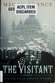 The Visitant A Venetian Ghost Story Chance Megan Author