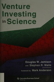 Venture Investing In Science Jamison Douglas W Author Waite