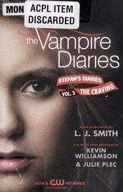Vampire Diaries Stefans Diaries 3 Crave L J Smith