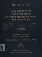 Vrst 2001 Proceedings Of The Acm Symposium On Virtual Reality Software And Technology November 1517 2001 Banff Alberta Canada Acm Symposium On Virtual Reality Software And Technology 2001 Banff
